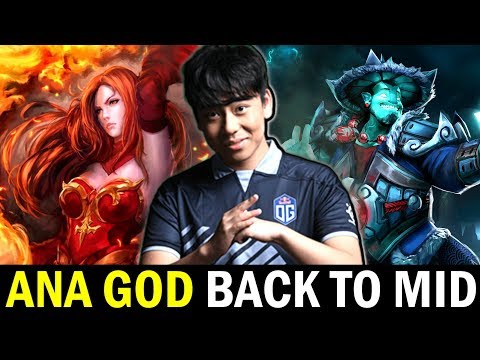 ANA back to MID — when the Living Legend get Serious Dota2