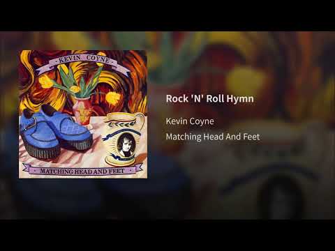 8 Kevin Coyne - Rock N Roll Hymn