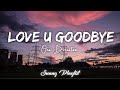 One Direction - Love You Goodbye (Lyric Video)