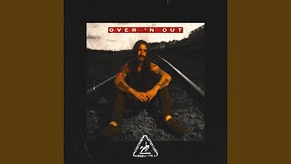 OVER N' OUT Music Video