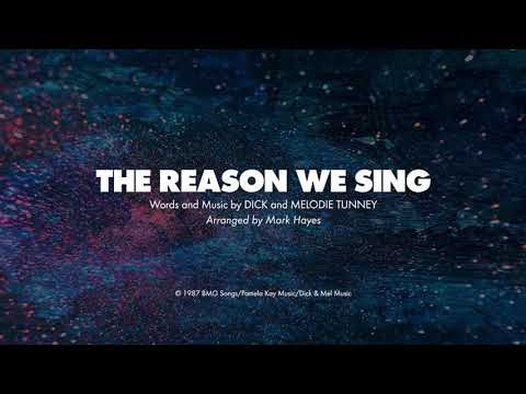 THE REASON WE SING - SATB (piano track + lyrics)