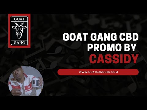 GOAT GANG CBD PROMO - Ft CASSIDY