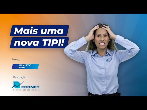 Econet Minute - IPI - Another new TIPI approved (Decree No. 11,158/2022)