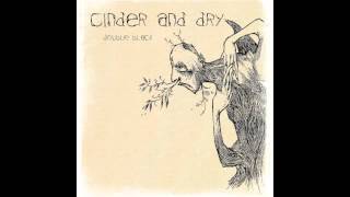 Cinder and Dry - Inside Out