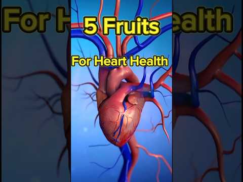 "Heart Healthy Fruits"#shorts