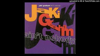Jaki Graham - Ain't Nobody (Love To Infinity Classic Paradise Mix)