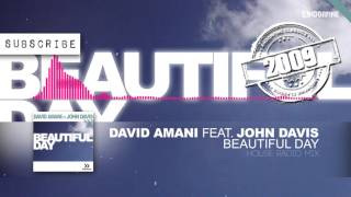 David Amani feat. John Davis - Beautiful Day (House Radio Mix)