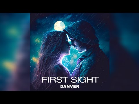 DANVER - FIRST SIGHT