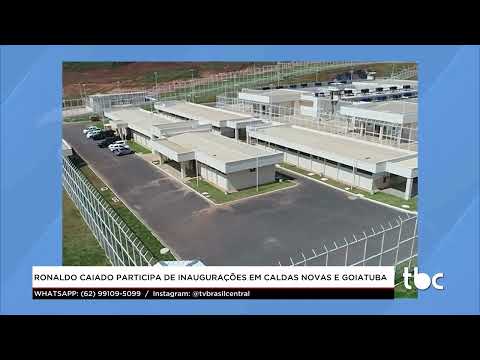 12 Ronaldo Caiado participa de inaugurações em Caldas Novas e Goiatuba