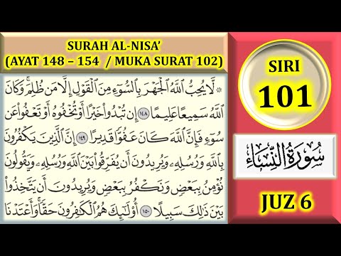 MENGAJI AL-QURAN JUZ 6 : SURAH AL-NISA' (AYAT 148-154 / MUKA SURAT 102)