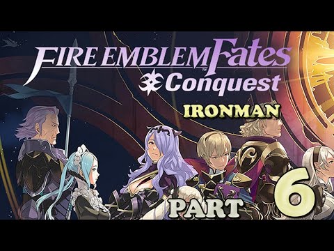 Fire Emblem Fates Conquest Lunatic Ironman Part 6