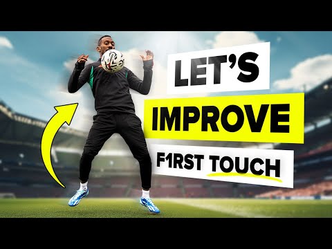 5 ESSENTIAL drills to get a GREAT first touch