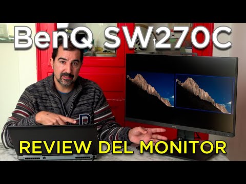 REVIEW DEL MONITOR BenQ SW270C