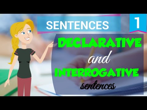 Declarative and Interrogative Sentences