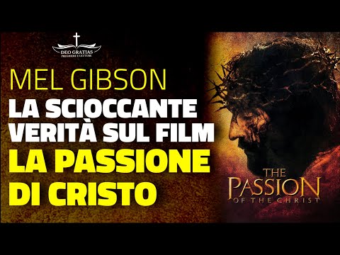 Mel Gibson: La Sconvolgente Verità sul film La Passione di Cristo che ha sconvolto Hollywood!
