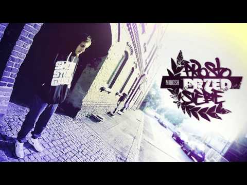 Miuosh - Prosto przed siebie (Kes-a remix)