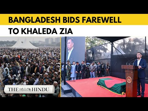 Bangladesh: Thousands gather in Dhaka for Khaleda Zia’s funeral