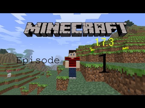 [Minecraft] 1.7.3- Part 1