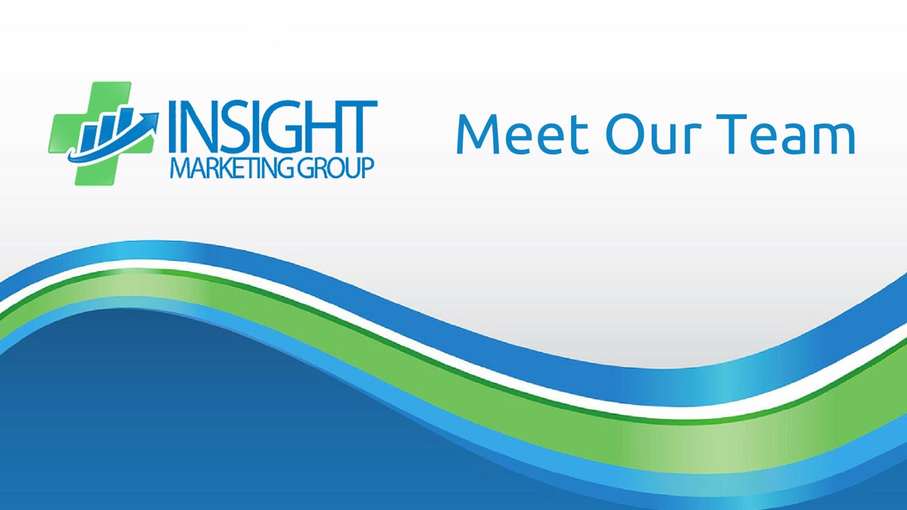 Meet Our Team | Insight Marketing Group