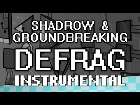 Defrag (Original Song) - [INSTRUMENTAL] - Shadrow and Groundbreaking