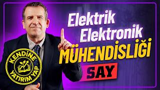 SAY / ELEKTRİK ELEKTRONİK MÜHENDİSLİĞİ