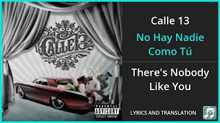 Calle 13 - No Hay Nadie Como Tú Lyrics English Translation - ft Café Tacvba - Spanish and English