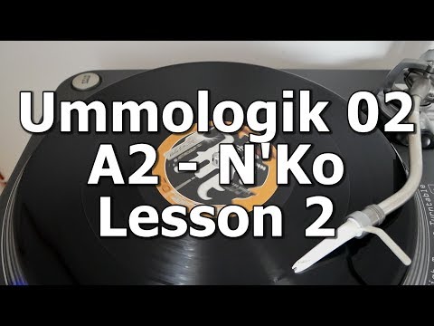 Ummologik 02 - A2 - N'Ko - Lesson 2