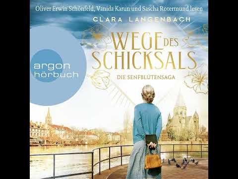 Clara Langenbach - Wege des Schicksals - Die Senfblütensaga, Band 2
