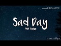 FKA Twigs - Sad Day (Lyrics)