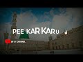 Ya Rabbe Mustafa Tu Mujhe Hajj Pe Bula Naat WhatsApp Status Jumma Mubarak WhatsApp Status