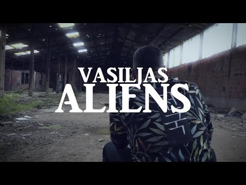 Vasiljas - ALIENS (Offiziell)