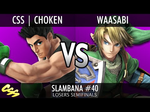 [Slambana #40] Losers Semis: CSS | Choken (Random) vs. Waasabi (Random)