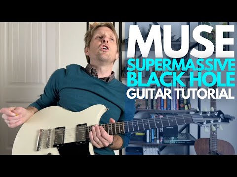 Supermassive Black Hole by Muse Guitar Tutorial - Guitar Lessons with Stuart!