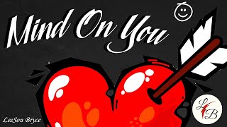 Mind on You Music Video