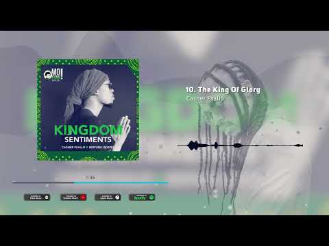 Casner Psallo - The King Of Glory - South African Gospel Pop