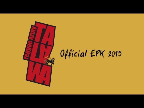 TALAWA reggae army EPK 2015