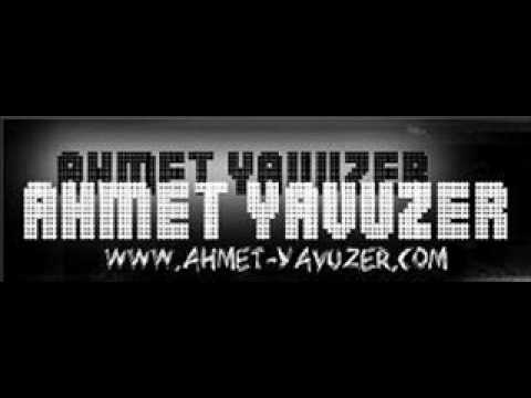 Ahmet Yavuzer 2010 Bir Damla Mutlaka Dinleyin !!!