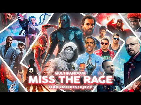Multifandom || MISS THE RAGE c/w @xJxZx