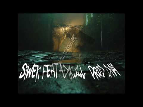 Siwek feat. AdiK.Z.L- Ulica    Prod.DNA