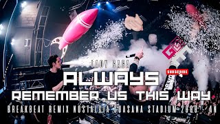 Download lagu ALWAYS REMEMBER US THIS WAY | GDM MUSIK INDO REMIX | BREAKBEAT STADIUM NOSTALGIA VIRAL 2025 TIKTOK  mp3