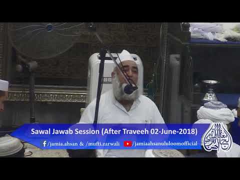 After Traveeh Bayan | Sawal o Jawab | 02 June 2018 | 18 Ramadan 1439HJ | Mufti Zarwali Khan