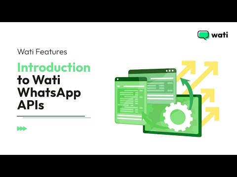 Using WATI APIs to send WhatsApp Messages - Quick Guide