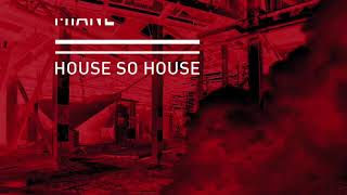 Miane - House So House video