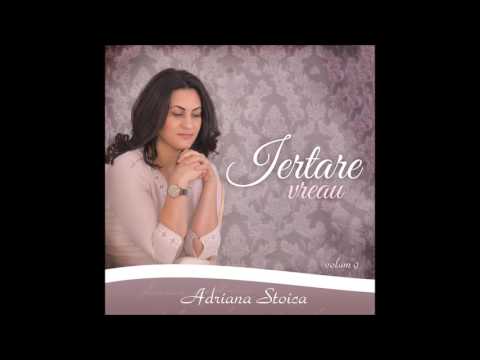 Adriana Stoica - Dar eu iubesc cântarea