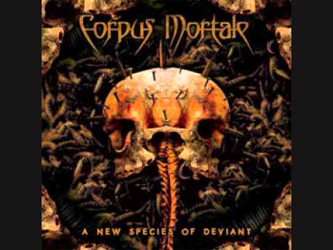 Corpus Mortale - Erosion of the Flesh