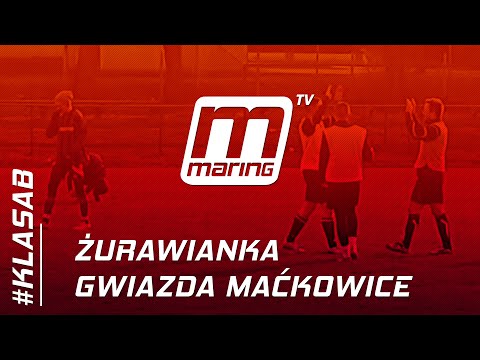 Żurawianka Żurawica - Gwiazda Maćkowice 4-2 [WIDEO, SKRÓT MECZU]
