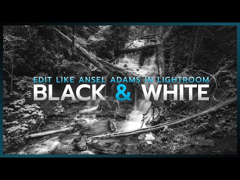 How to Edit Like ANSEL ADAMS || Lightroom B&W Tutorial