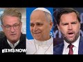‘Are you a king in medieval Europe?’: Joe stunned by Vance warning the Pope