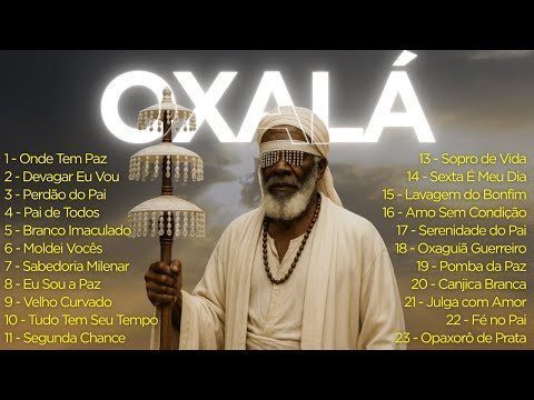 SEXTA-FEIRA É DIA DE OXALÁ | Os Melhores Pontos de Umbanda