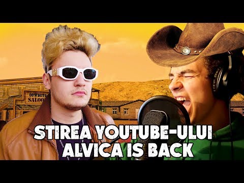 STIREA YOUTUBE-ULUI | ALVICA REVINE ! ( nebunie )